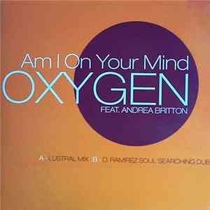 Oxygen Feat. Andrea Britton - Am I On Your Mind FLAC album