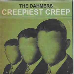 The Dahmers - Creepiest Creep FLAC album