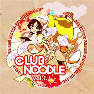 Various - Club Noodle Vol.1 FLAC album