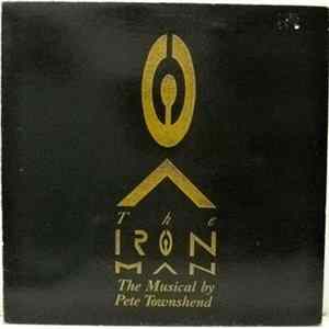 Pete Townshend - The Iron Man (The Musical By Pete Townshend) FLAC album