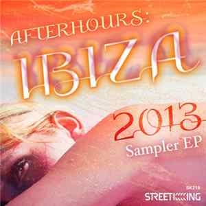 Various - After Hours: Ibiza 2013 Sampler EP FLAC album