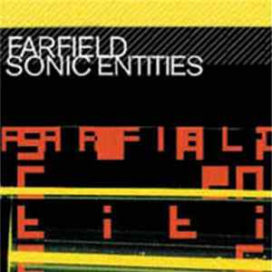 Farfield - Sonic Entities FLAC album