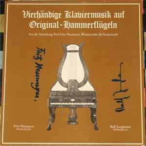 Fritz Neumeyer, Rolf Junghanns - Vierhändige Klaviermusik Auf Original-Hammerflügeln FLAC album