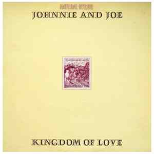 Johnnie And Joe - Kingdom Of Love FLAC album