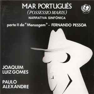 Joaquim Luiz Gomes, Paulo Alexandre - Mar Português (Possessio Maris) FLAC album
