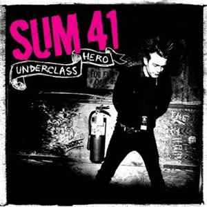 Sum 41 - Underclass Hero FLAC album