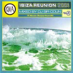 DJ Sir Colin - OXA Ibiza Reunion 2001 FLAC album