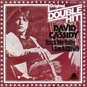 David Cassidy - Rock Me Baby / I Am A Clown FLAC album