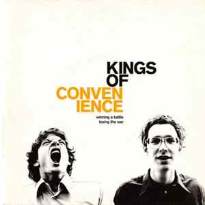 Kings Of Convenience - Winning A Battle Losing The War FLAC album