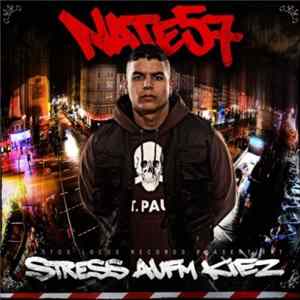 Nate57 - Stress Aufm Kiez FLAC album