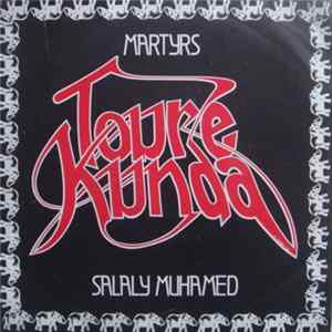 Touré Kunda - Salaly Muhamed / Martyrs FLAC album