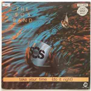 The S.O.S. Band - Take Your Time (Do It Right) FLAC album