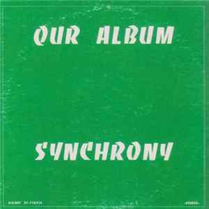 Synchrony - Our Album FLAC album