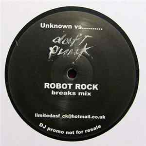 Unknown Artist vs. Daft Punk - Robot Rock (Breaks Mix) FLAC album