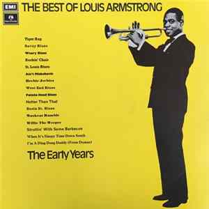 Louis Armstrong - The Best Of Louis Armstrong - The Early Years FLAC album