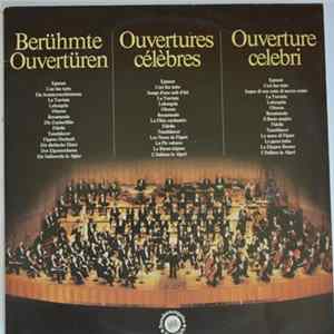 Various - Berühmte Ouverturen / Ouvertures Célèbres / Ouverture Celebri FLAC album