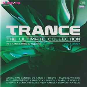 Various - Trance - The Ultimate Collection Vol. 1 2007 FLAC album