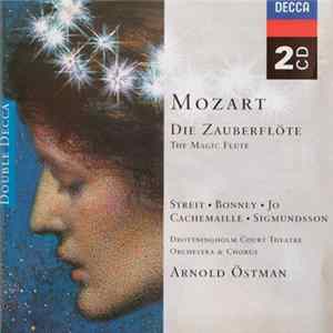 Mozart, Drottningholm Court Theatre Orchestra & Chorus, Arnold Östman - Die Zauberflöte FLAC album