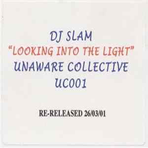DJ Slam - Looking Into The Light FLAC album