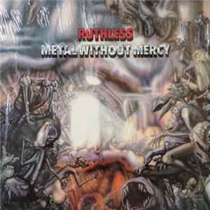 Ruthless - Metal Without Mercy FLAC album