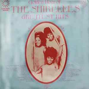 The Shirelles - The Shirelles Greatest Hits (Golden Hour Of) FLAC album