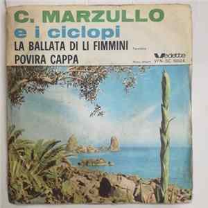 C. Marzullo E I Ciclopi - La Ballata Di Li Fimmini FLAC album