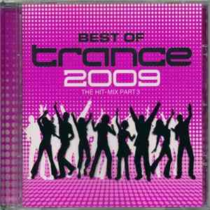 Various - Best Of Trance 2009 - The Hit-Mix Part 3 FLAC album