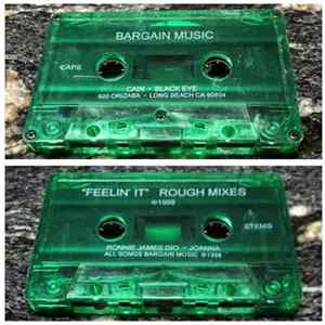 Bargain Music - Feelin' It (Rough Mixes) FLAC album