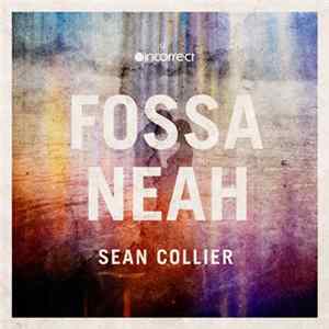Sean Collier - Fossa / Neah EP FLAC album