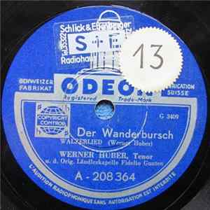 Werner Huber, Ländlerkapelle Fidelio Gunten - Der Wanderbursch / Hab' Frühling Im Herzen FLAC album