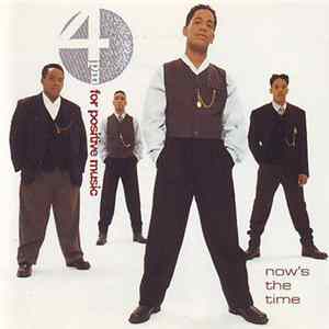 4 P.M. (For Positive Music) - Now's The Time FLAC album