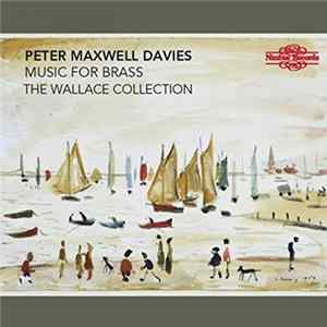 Peter Maxwell Davies - Music For Brass FLAC album