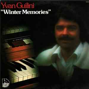 Yvan Guilini - Winter Memories FLAC album