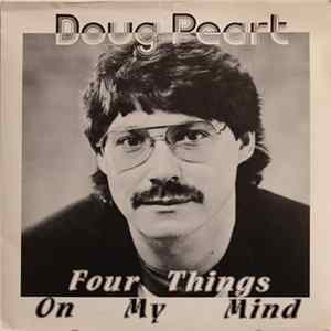 Doug Peart - Four Things On My Mind FLAC album
