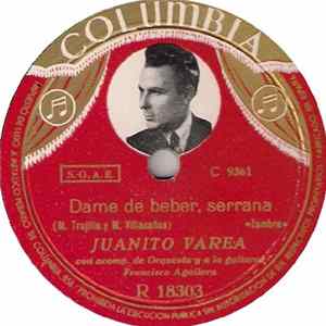 Juanito Varea - Dame De Beber, Serrana / Estaria Escrito En Mi Sino FLAC album
