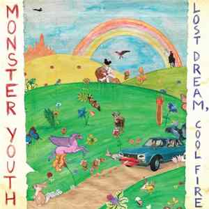 Monster Youth - Lost Dream, Cool Fire FLAC album