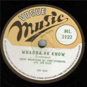 Rocky Mountains Ol' Time Stompers With Len Ellis - Whadda Ya Know / Ride Tenderfoot Ride FLAC album