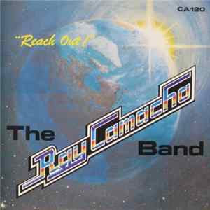 The Ray Camacho Band - Reach Out FLAC album