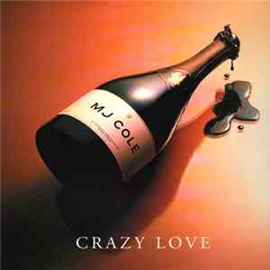 MJ Cole - Crazy Love FLAC album