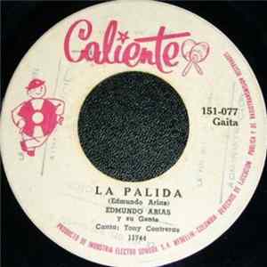 Edmundo Arias Y Su Gente - La Pálida / P'al Gusto FLAC album