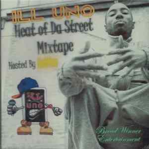 Ill Uno - Head Of Da Street Mixtape FLAC album