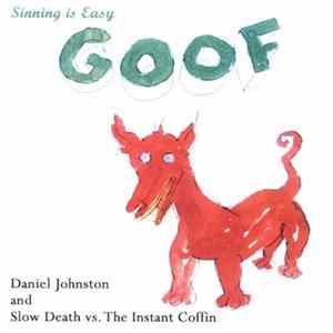 Daniel Johnston And Slow Death Vs. The Instant Coffin - Sinning Is Easy FLAC album