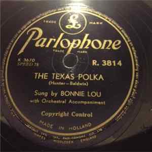 Bonnie Lou - The Texas Polka / No Heart At All FLAC album