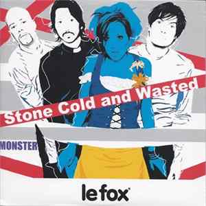 Le Fox - Stone Cold And Wasted FLAC album