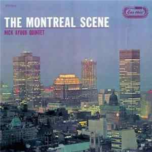 Nick Ayoub Quintet - The Montreal Scene FLAC album