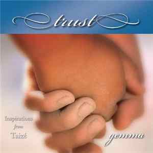 Gemma - Trust: Inspirations From Taizé FLAC album