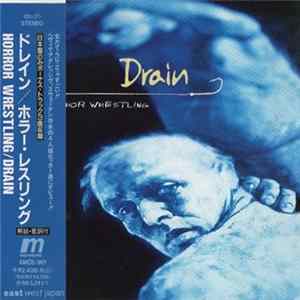 Drain - Horror Wrestling FLAC album