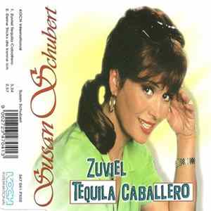Susan Schubert - Zuviel Tequila Caballero FLAC album