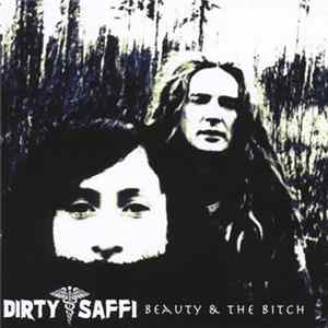 Dirty Saffi - Beauty & The Bitch FLAC album