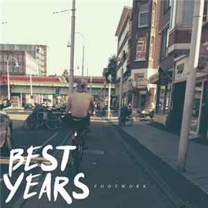 Best Years - Footwork FLAC album